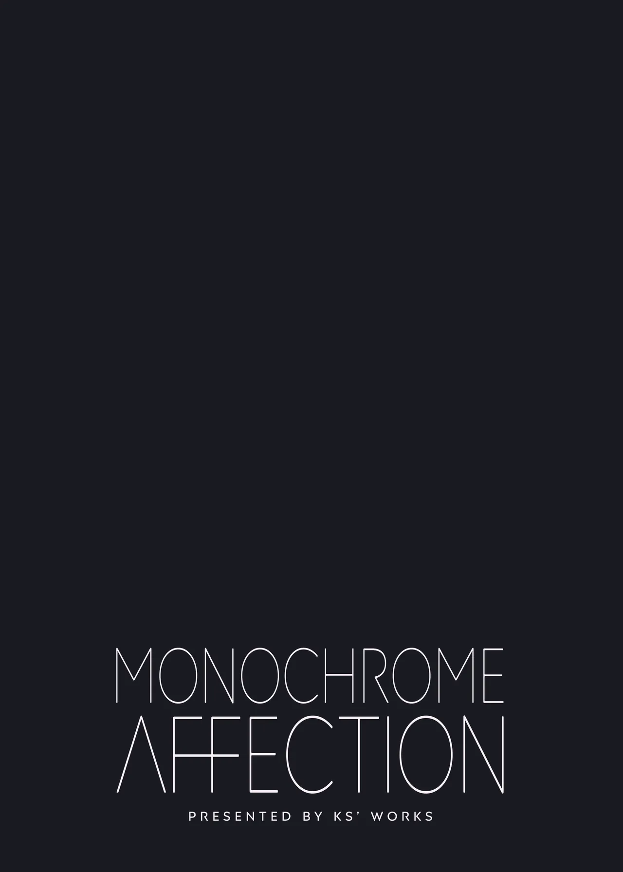 MONOCHROME AFFECTION Page.26